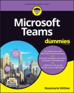 Microsoft Teams for Dummies di Rosemarie Withee edito da FOR DUMMIES