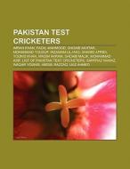 Pakistan Test cricketers di Books Llc edito da Books LLC, Reference Series