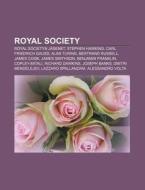 Royal Society: Royal Societyn J Senet, S di L. Hde Wikipedia edito da Books LLC, Wiki Series