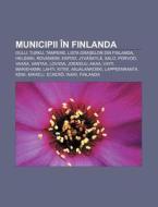 Municipii N Finlanda: Oulu, Turku, Tamp di Surs Wikipedia edito da Books LLC, Wiki Series
