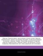 Organ Trafficking, Including: Goto-gumi, di Hephaestus Books edito da Hephaestus Books
