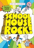 Art of Coloring: Schoolhouse Rock di Disney edito da HYPERION