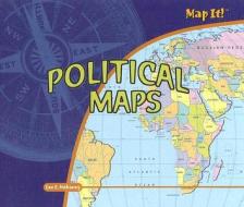 Political Maps di Ian F. Mahaney edito da PowerKids Press