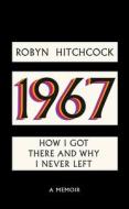 1967 di Robyn Hitchcock edito da Little, Brown Book Group