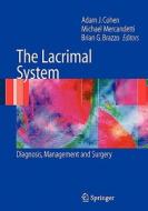 The Lacrimal System edito da Springer-verlag New York Inc.