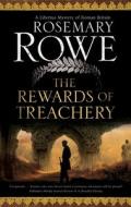 The Rewards Of Treachery di Rosemary Rowe edito da Canongate Books