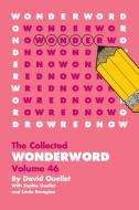 WonderWord Volume 46 di David Ouellet, Sophie Ouellet, Linda Boragina edito da Andrews McMeel Publishing