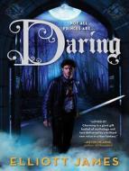 Daring di Elliott James edito da Tantor Audio