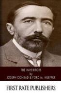 The Inheritors di Joseph Conrad, Ford M. Hueffer edito da Createspace