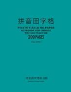 Pinyin Tian Zi GE Paper Notebook for Chinese Writing Practice, 200 Pages, Teal Cover: 8x11, Pinyin Field-Style Practice Paper Notebook, Per Page: 34 O di Grumpy Robot Journals edito da Createspace