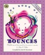 The Book of Bounces di John M. Feierabend edito da GIA Publications