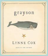 Grayson di Lynne Cox edito da HighBridge Audio