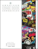 American Comic Book Chronicles: 1965-69 di John Wells edito da TwoMorrows Publishing