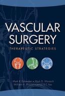 Vascular Surgery: A Manual For Survival di William H. Pearce edito da Pmph-usa Limited