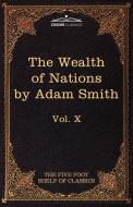 An Inquiry Into the Nature and Causes of the Wealth of Nations di Adam Smith edito da Cosimo Classics