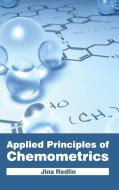 Applied Principles of Chemometrics edito da ML Books International - IPS