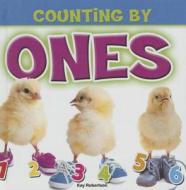 Counting by Ones di Kay Robertson edito da Rourke Educational Media
