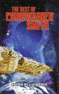 Best of Cordwainer Smith di Cordwainer Smith edito da PHOENIX PICK