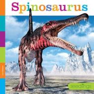 Spinosaurus di Lori Dittmer edito da CREATIVE ED & PAPERBACKS