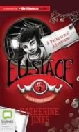 Eustace di Catherine Jinks edito da Bolinda Publishing