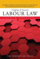 Creighton & Stewart's Labour Law di Andrew Stewart edito da Federation Press