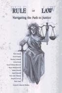 Rule of Law di Austin Mardon, Bilal Ahmed, David Supina edito da Golden Meteorite Press