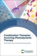 Combination Therapies Involving Photodynamic Therapy di Oluwatobi Oluwafemi, Sandile Phinda Songca edito da ROYAL SOCIETY OF CHEMISTRY