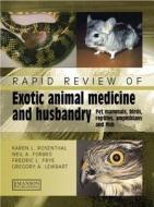 Rapid Review of Exotic Animal Medicine and Husbandry di Karen L. Rosenthal edito da CRC Press