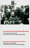 Hilson, M: Co-operatives and the Social Question di Mary Hilson edito da Welsh Academic Press