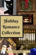 Holiday Romance Collection di Rose Von Barnsley edito da Createspace Independent Publishing Platform