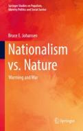 Nationalism vs. Nature di Bruce E. Johansen edito da Springer Nature Switzerland