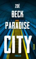 Paradise City di Zoë Beck edito da Suhrkamp Verlag AG