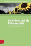 Die Grünen und die Pädosexualität edito da Vandenhoeck + Ruprecht