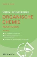 Wiley-Schnellkurs Organische Chemie II Reaktionen di David R. Klein edito da Wiley-VCH Verlag GmbH