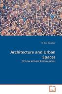 Architecture and Urban Spaces di M Alaa Mandour edito da VDM Verlag
