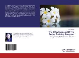 The Effectiveness Of The Butler Training Program di Tika Ayu Leue edito da LAP Lambert Academic Publishing