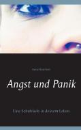 Angst und Panik di Anne Borchert edito da Books on Demand