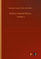 Buffon's Natural History di Georges Louis Leclerc De Buffon edito da Outlook Verlag