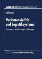 Variantenvielfalt und Logistiksysteme edito da Deutscher Universitätsverlag