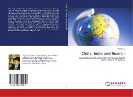 China, India and Russia - di Hak Yin Li edito da LAP Lambert Academic Publishing