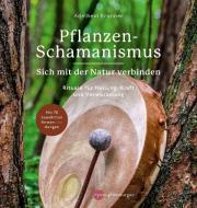 Pflanzen-Schamanismus di Adelheid Brunner edito da Nymphenburger