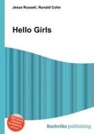 Hello Girls edito da Book On Demand Ltd.