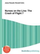Nurses On The Line edito da Book On Demand Ltd.