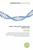 Acetyl di Frederic P Miller, Agnes F Vandome, John McBrewster edito da Alphascript Publishing