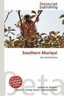Southern Muriqui edito da Betascript Publishing