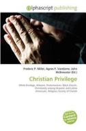 Christian Privilege edito da Alphascript Publishing