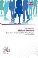 Helen Skelton edito da Duct Publishing