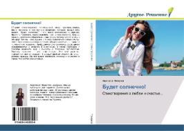 Budet solnechno! di Anastasiq Makarowa edito da Drugoe Reshenie