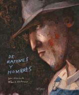De ratones y hombres di Rébecca Dautremer, John Steinbeck edito da Editorial Luis Vives (Edelvives)
