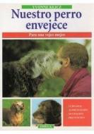 Nuestro perro envejece : para una vejez mejor di Yvonne Kejcz edito da Ediciones Omega, S.A.